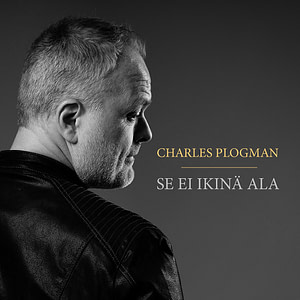 Charles Plogman, Se ei ikinä ala -singlen kansi