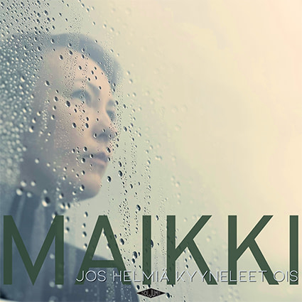 Maikki, eli Marja Pisilä, singlen kansi. Neitoset